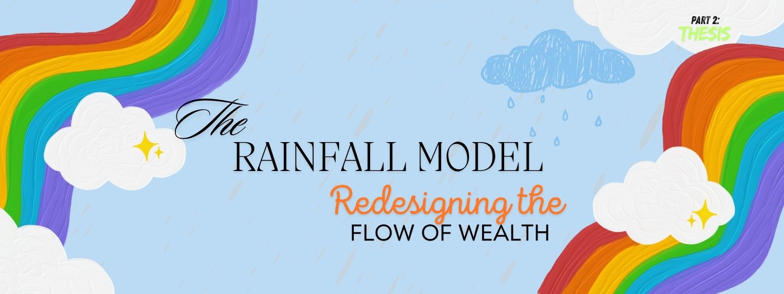 The Rainfall Model — Redesigning the Flow of Wealth