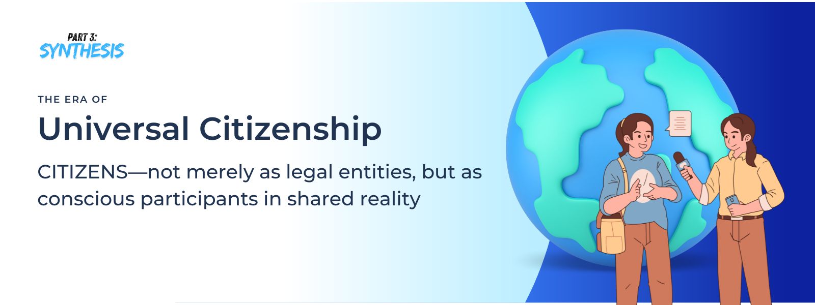 The Era of Universal Citizenship