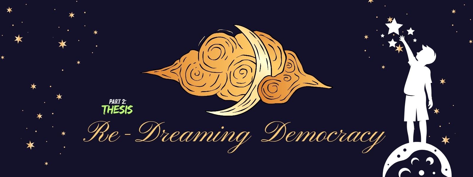 Re-Dreaming Democracy